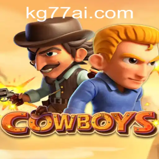 Unveiling the Thrilling World of COWBOYS with KG77.COM