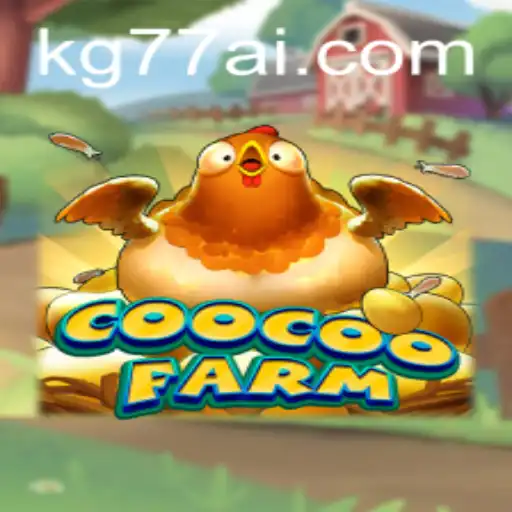 Exploring the Exciting World of CooCooFarm: A Comprehensive Guide