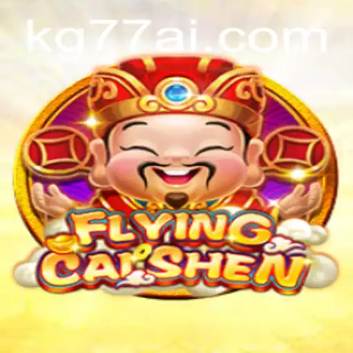 Exploring the Exciting World of FlyingCaiShen at KG77.COM