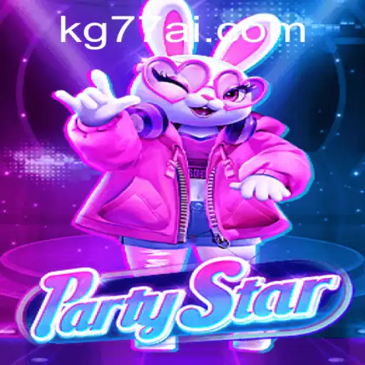 Exploring PartyStar: An Engaging Experience with KG77.COM