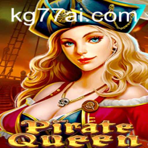 Discover the Thrilling Adventures in PirateQueen with KG77.COM