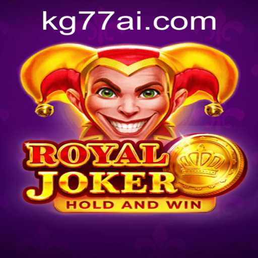 Discover the Intricacies of Royaljoker: A Captivating Game Experience with KG77.COM